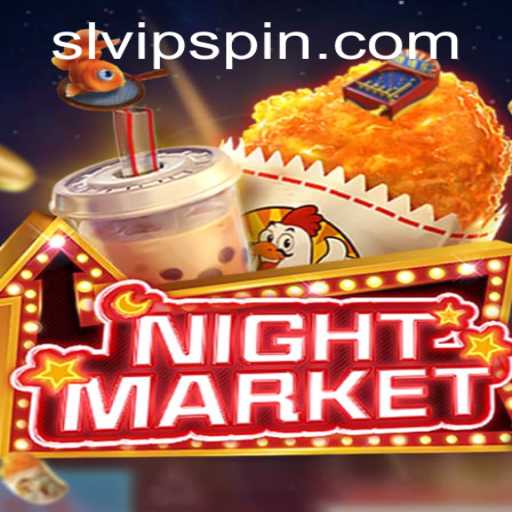 NIGHTMARKET: A Dynamic Gaming Experience with SLVIP