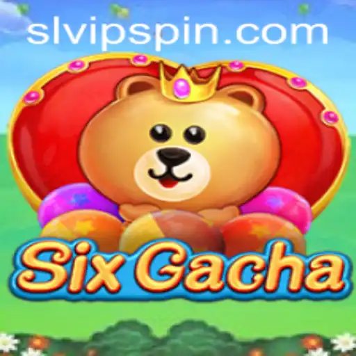 Unveiling SixGacha: The Next Revolution in Mobile Gaming with a Twist of SLVIP